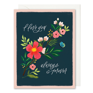 Forever and Always Card – Romantic Floral & Lettering