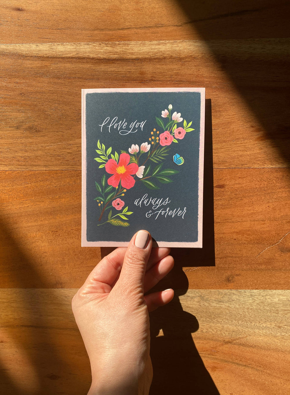 Forever and Always Card – Romantic Floral & Lettering