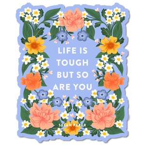 You Are Tough Sticker