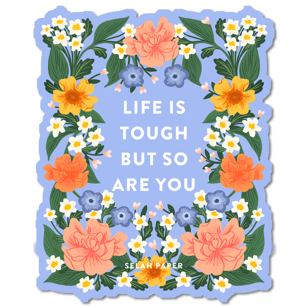 You Are Tough Sticker